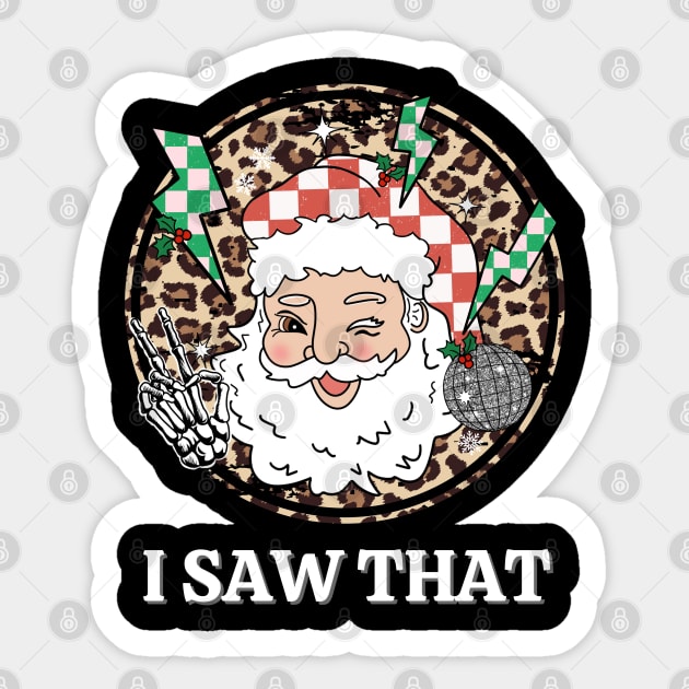 i saw that santa claus christmas Sticker by Catrenaso